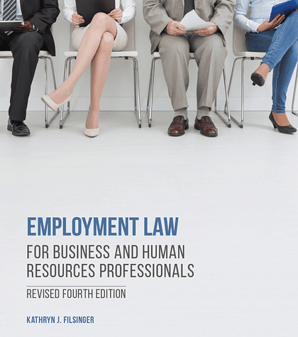 Employment Law for Business and Human Resources Professionals 4th Edition 