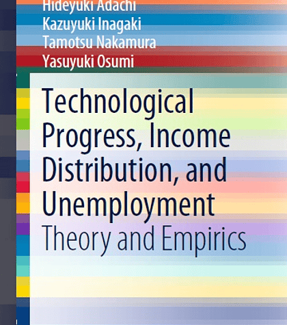 Technological Progress, Income Distribution, and Unemployment: Theory and Empirics 