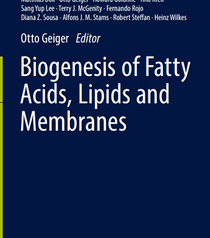 Biogenesis of Fatty Acids, Lipids and Membranes