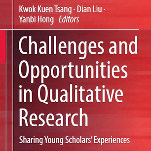  Challenges and Opportunities in Qualitative Research: Sharing Young Scholars’ Experiences 