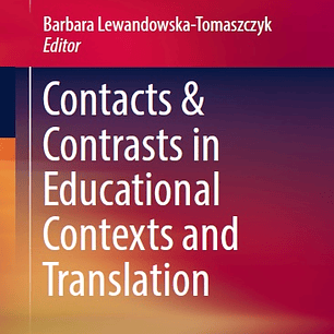 Contacts and Contrasts in Educational Contexts and Translation