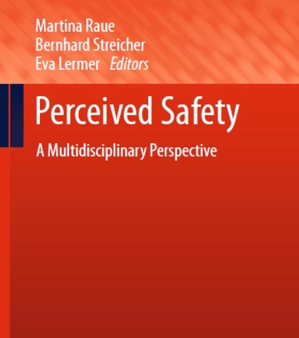 Perceived Safety: A Multidisciplinary Perspective