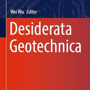  Desiderata Geotechnica
