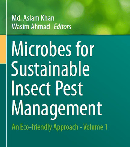 Microbes for Sustainable Insect Pest Management: An Eco-friendly Approach - Volume 1