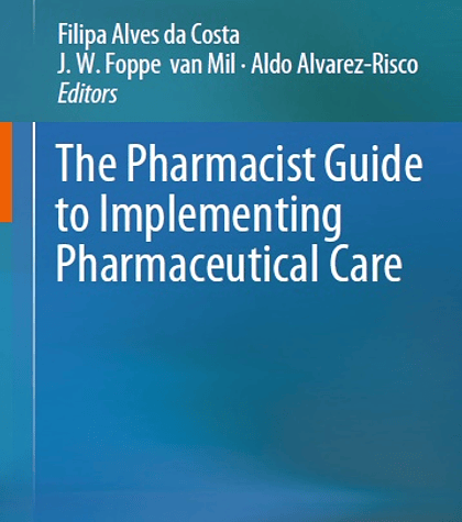  The Pharmacist Guide to Implementing Pharmaceutical Care