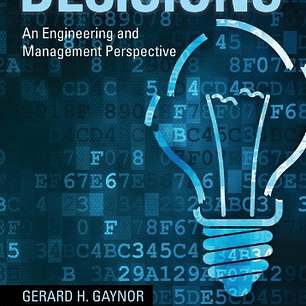  Decisions: An Engineering and Management Perspective 