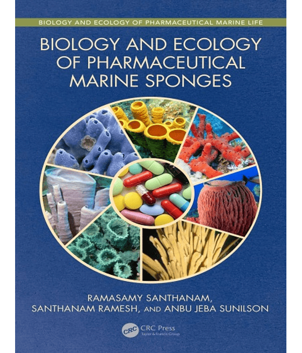 Biology and Ecology of Pharmaceutical Marine Sponges