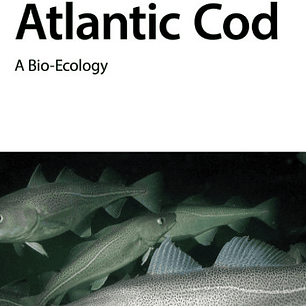 Atlantic Cod: A Bio-Ecology