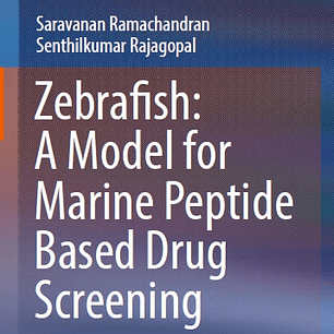 Zebrafish: A Model for Marine Peptide Based Drug Screening