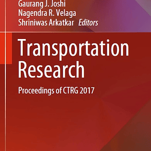 Transportation Research: Proceedings of CTRG 2017