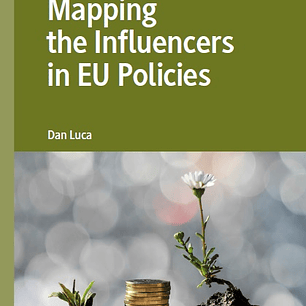 Mapping the Influencers in EU Policies