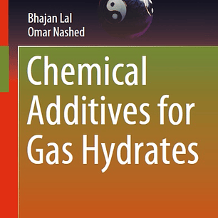 Chemical Additives for Gas Hydrates