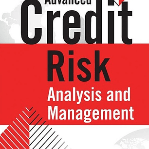  Advanced Credit Risk Analysis and Management