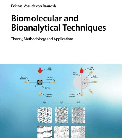 Biomolecular and Bioanalytical Techniques: Theory, Methodology and Applications