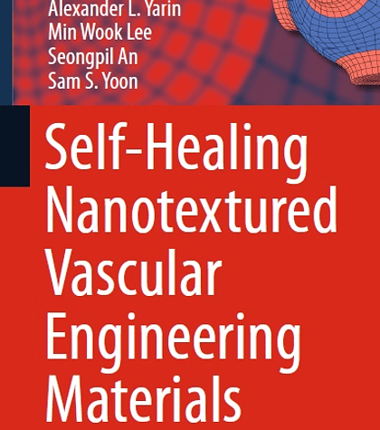 Self-Healing Nanotextured Vascular Engineering Materials