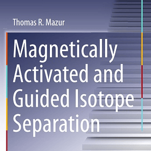 Magnetically Activated and Guided Isotope Separation