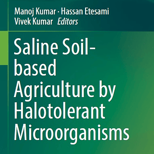 Saline Soil-based Agriculture by Halotolerant Microorganisms