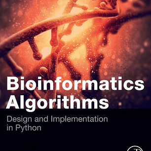  Bioinformatics Algorithms: Design and Implementation in Python 