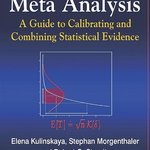 Meta Analysis: A Guide to Calibrating and Combining Statistical Evidence