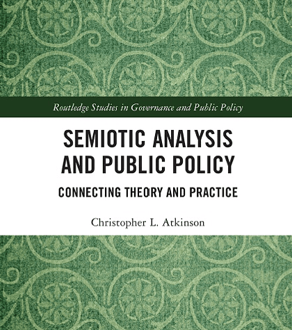 Semiotic Analysis and Public Policy: Connecting Theory and Practice