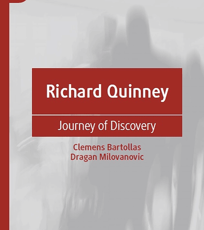 Richard Quinney: Journey of Discovery