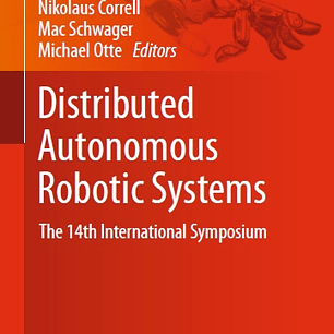 Distributed Autonomous Robotic Systems: The 14th International Symposium