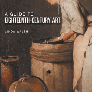 A Guide to Eighteenth‐Century Art