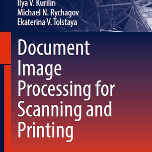 Document Image Processing for Scanning and Printing