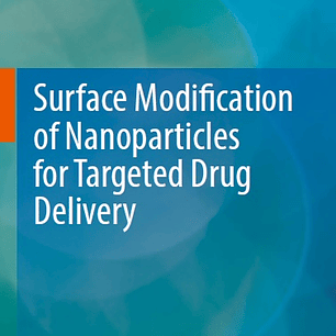 Surface Modification of Nanoparticles for Targeted Drug Delivery