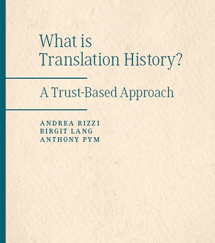 What is Translation History?: A Trust-Based Approach