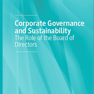 Corporate Governance and Sustainability: The Role of the Board of Directors