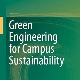 Green Engineering for Campus Sustainability