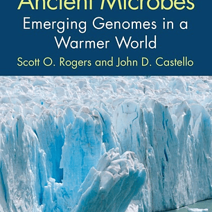 Defrosting Ancient Microbes: Emerging Genomes in a Warmer World