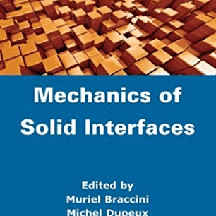  Mechanics of Solid Interfaces 