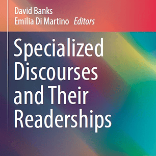 Specialized Discourses and Their Readerships