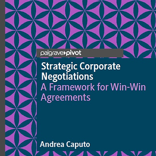 Strategic Corporate Negotiations: A Framework for Win-Win Agreements
