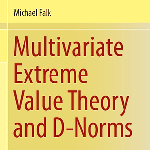 Multivariate Extreme Value Theory and D-Norms