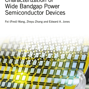 Characterization of Wide Bandgap Power Semiconductor Devices