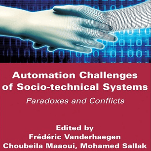 Automation Challenges of Socio-technical Systems: Paradoxes and Conflicts