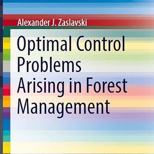 Optimal Control Problems Arising in Forest Management