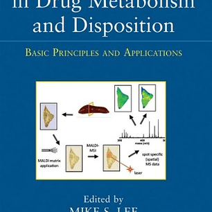 Mass Spectrometry in Drug Metabolism and Pharmacokinetics