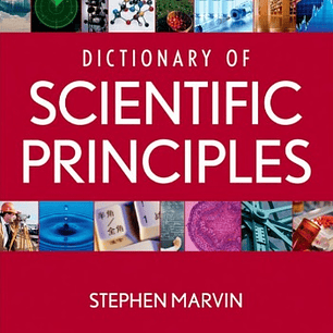  Dictionary of Scientific Principles 