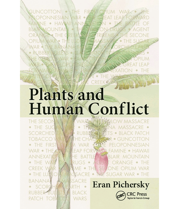 Plants and Human Conflict