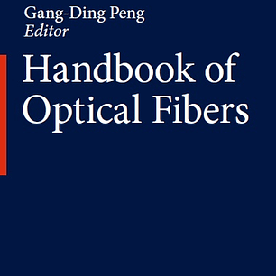 Handbook of Optical Fibers