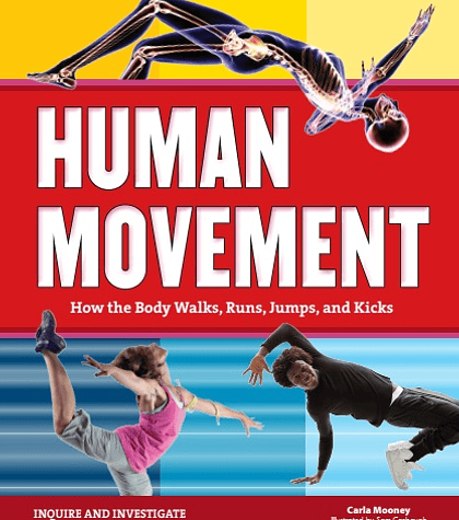 Human Movement: How the Body Walks, Runs, Jumps, and Kicks