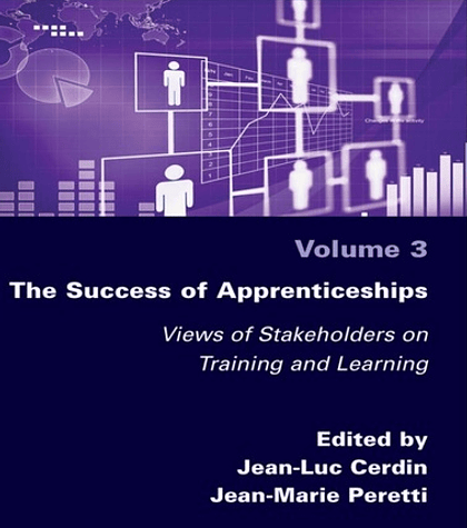 The Success of Apprenticeships: Views of Stakeholders on Training and Learning