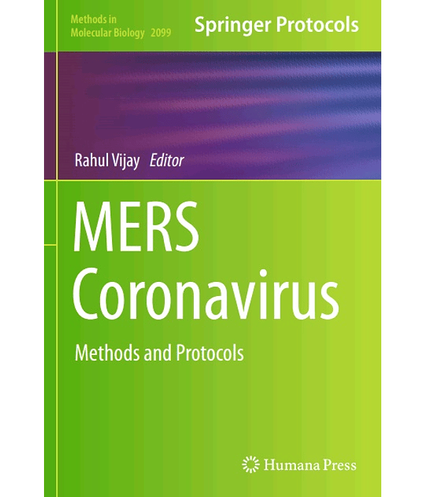 MERS Coronavirus: Methods and Protocols