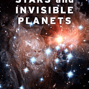 Exploding Stars and Invisible Planets: The Science of What's Out There