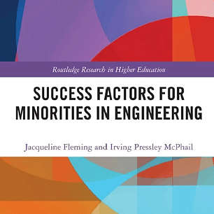 Success Factors for Minorities in Engineering