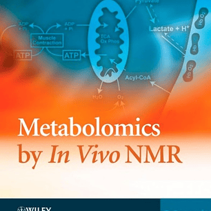 Metabolomics by In Vivo NMR